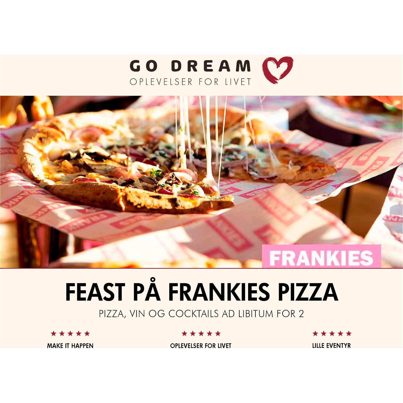 Go Dream Feast på Frankies Pizza gavekort